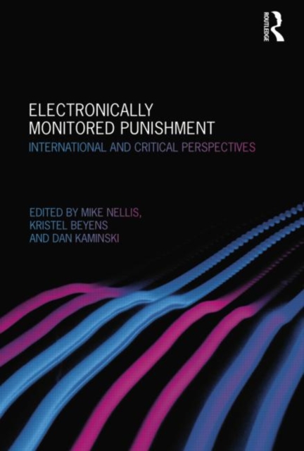 Electronically Monitored Punishment : International and Critical Perspectives, Paperback / softback Book