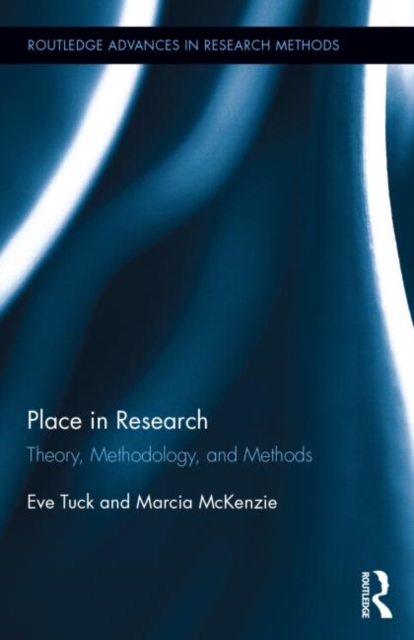 Place in Research : Theory, Methodology, and Methods, Hardback Book