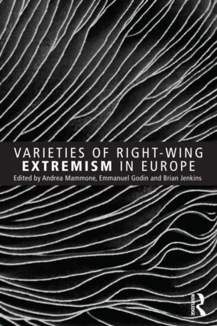 Varieties of Right-Wing Extremism in Europe, Paperback / softback Book