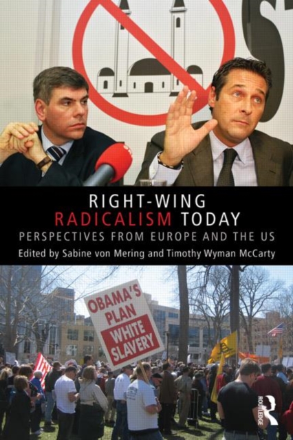 Right-Wing Radicalism Today : Perspectives from Europe and the US, Paperback / softback Book