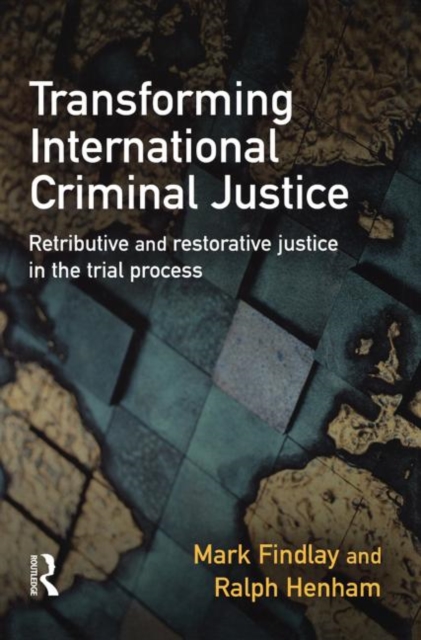 Transforming International Criminal Justice, Paperback / softback Book