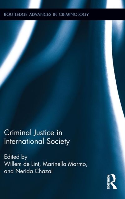 Criminal Justice in International Society, Hardback Book