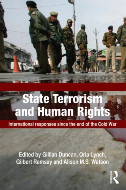 State Terrorism and Human Rights : International Responses since the End of the Cold War, Paperback / softback Book