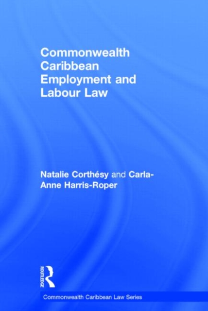 Commonwealth Caribbean Employment and Labour Law, Hardback Book
