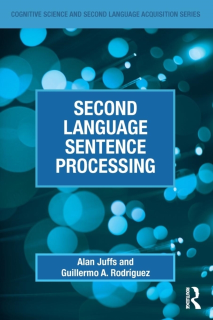 Second Language Sentence Processing, Paperback / softback Book