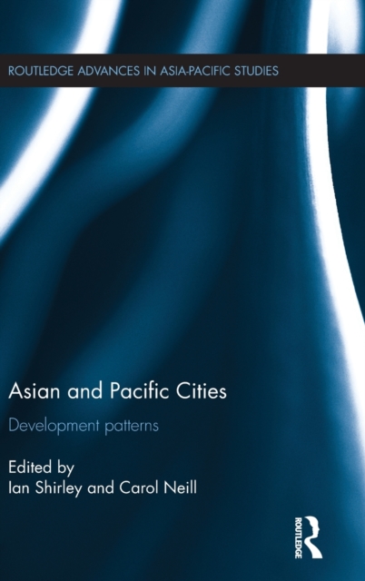 Asian and Pacific Cities : Development Patterns, Hardback Book