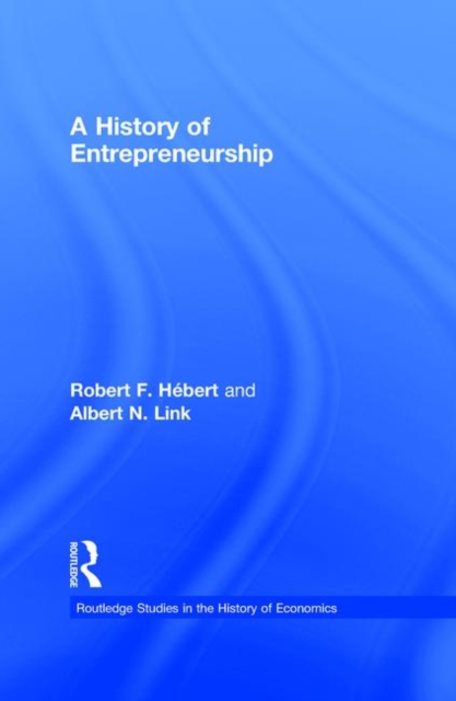 A History of Entrepreneurship, Paperback / softback Book