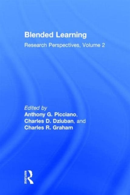 Blended Learning : Research Perspectives, Volume 2, Hardback Book