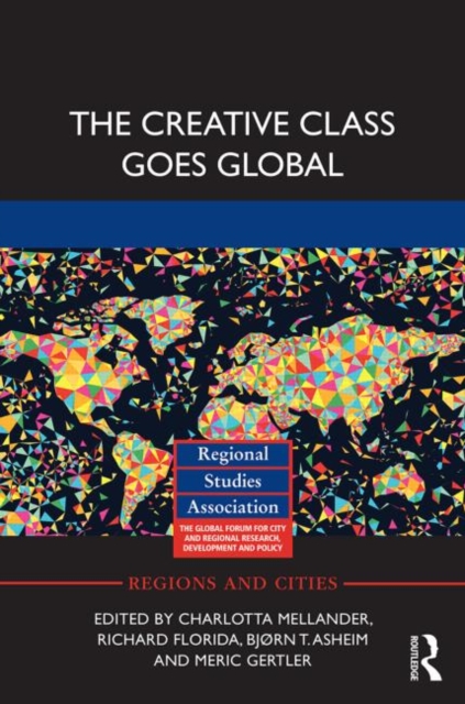 The Creative Class Goes Global, Paperback / softback Book