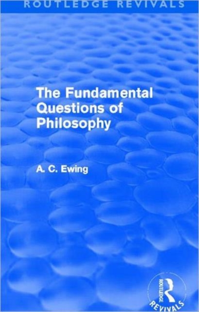 The Fundamental Questions of Philosophy (Routledge Revivals), Paperback / softback Book
