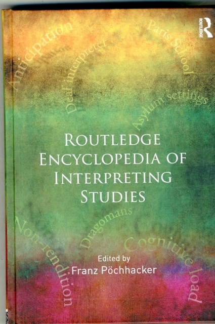 Routledge Encyclopedia of Interpreting Studies, Hardback Book