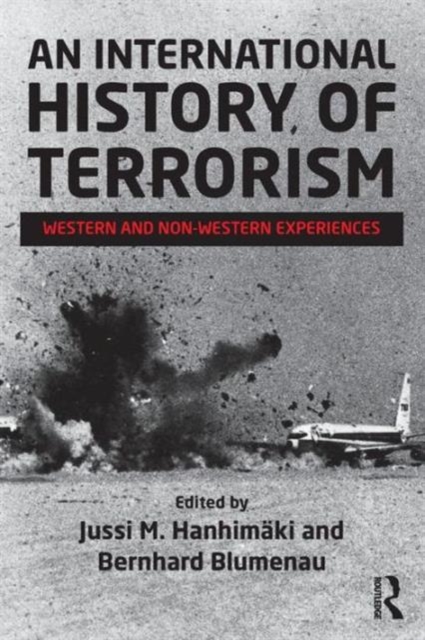 An International History of Terrorism : Western and Non-Western Experiences, Paperback / softback Book