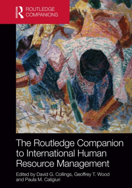 The Routledge Companion to International Human Resource Management, Hardback Book