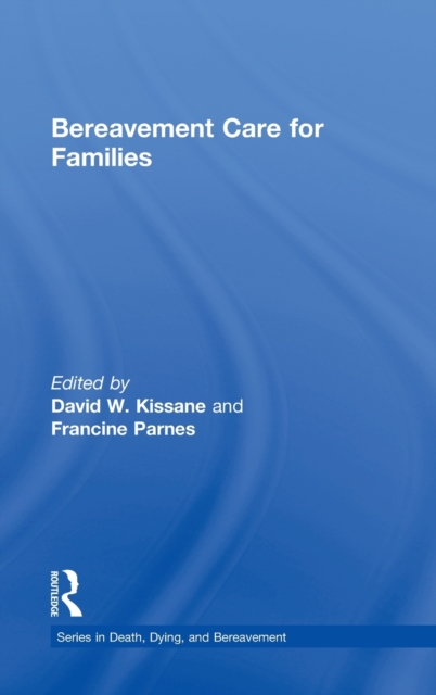 Bereavement Care for Families, Hardback Book