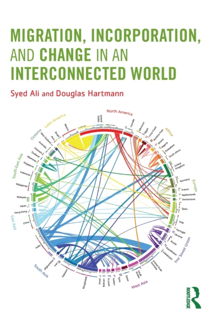 Migration, Incorporation, and Change in an Interconnected World, Paperback / softback Book