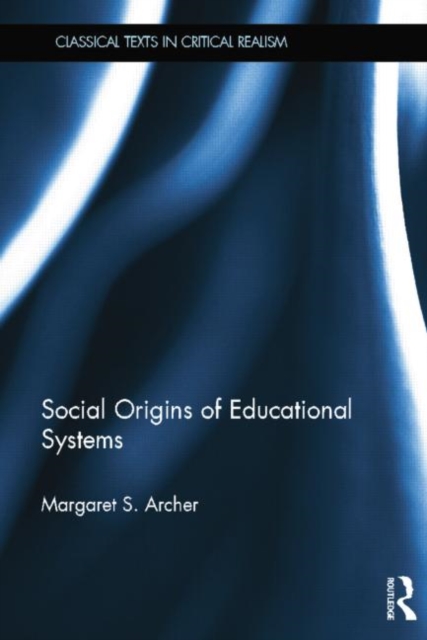Social Origins of Educational Systems, Paperback / softback Book