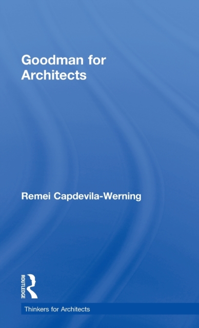 Goodman for Architects, Hardback Book