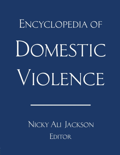 Encyclopedia of Domestic Violence, Paperback / softback Book