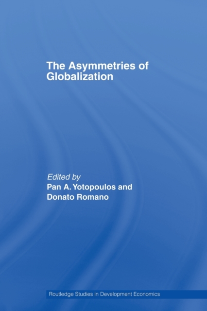 The Asymmetries of Globalization, Paperback / softback Book