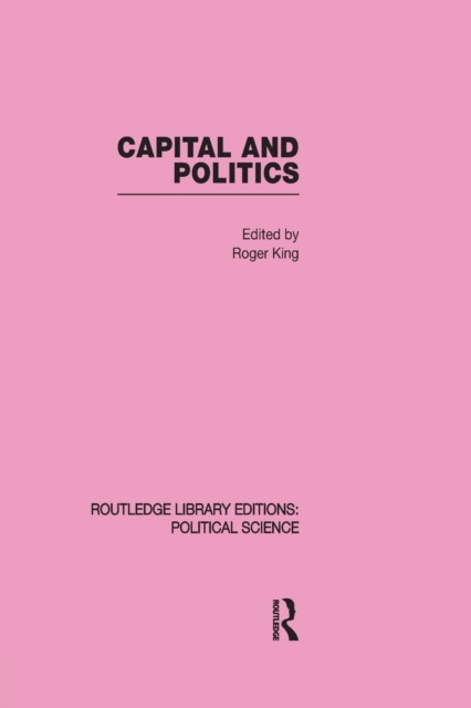 Capital and Politics, Paperback / softback Book