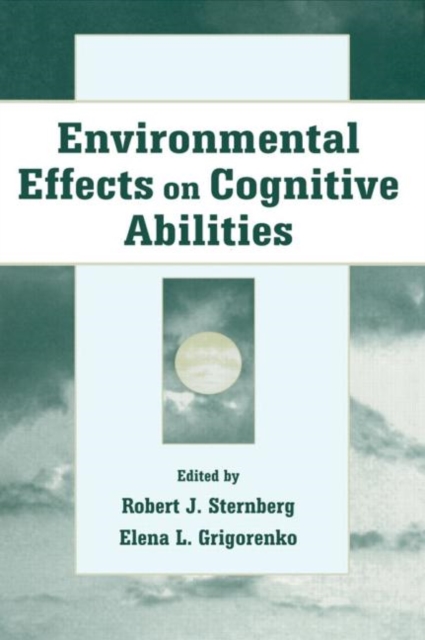 Environmental Effects on Cognitive Abilities, Paperback / softback Book