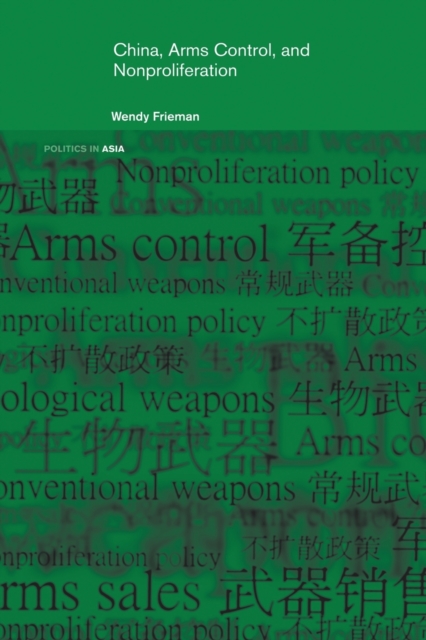 China, Arms Control, and Non-Proliferation, Paperback / softback Book