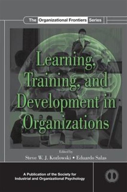 Learning, Training, and Development in Organizations, Paperback / softback Book
