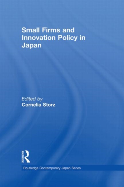 Small Firms and Innovation Policy in Japan, Paperback / softback Book