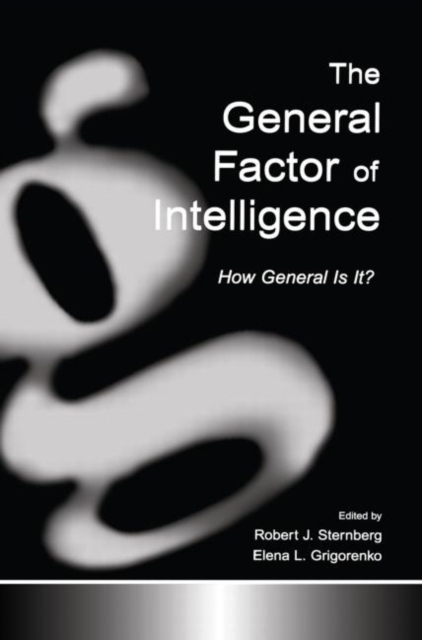 The General Factor of Intelligence : How General Is It?, Paperback / softback Book