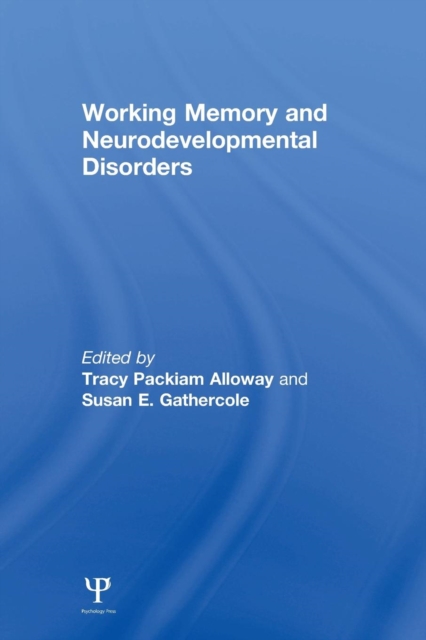 Working Memory and Neurodevelopmental Disorders, Paperback / softback Book