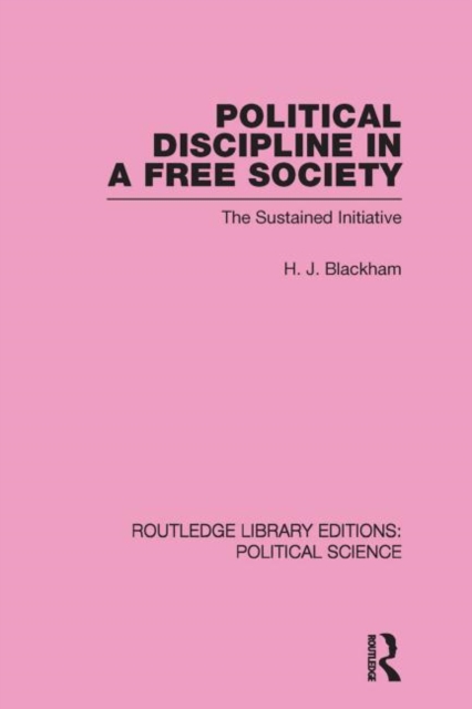 Political Discipline in a Free Society, Paperback / softback Book