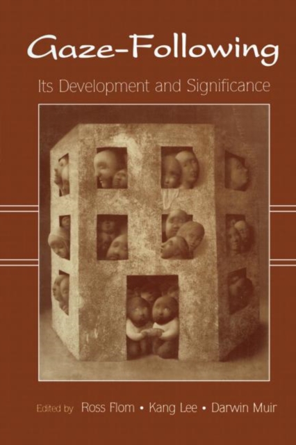 Gaze-Following : Its Development and Significance, Paperback / softback Book