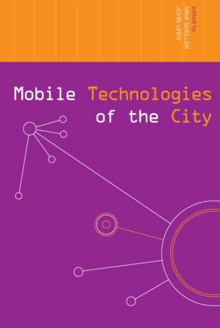 Mobile Technologies of the City, Paperback / softback Book