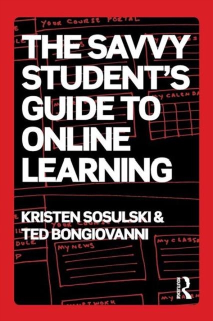 The Savvy Student's Guide to Online Learning, Paperback / softback Book