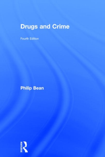 Drugs and Crime, Hardback Book