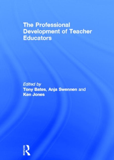 The Professional Development of Teacher Educators, Paperback / softback Book