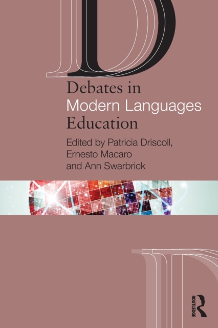 Debates in Modern Languages Education, Paperback / softback Book