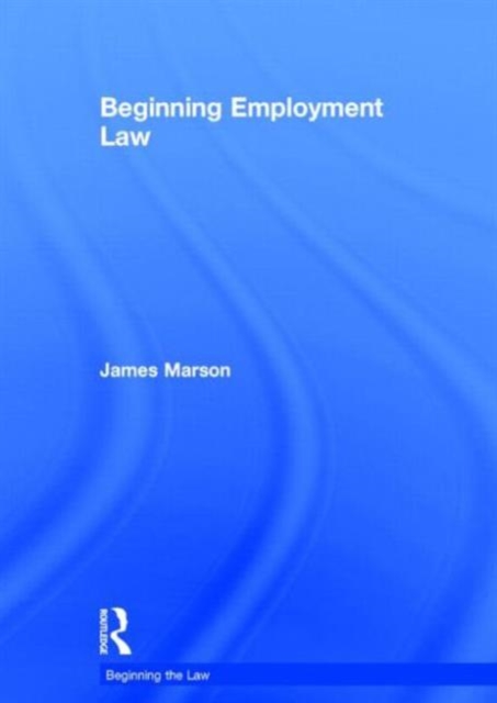 Beginning Employment Law, Hardback Book