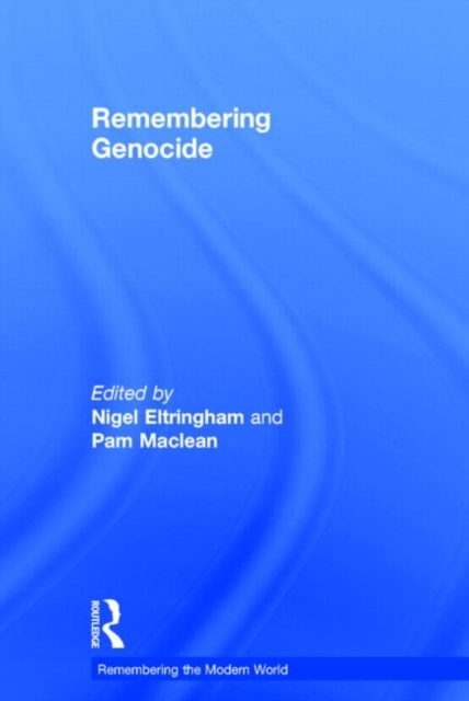 Remembering Genocide, Hardback Book