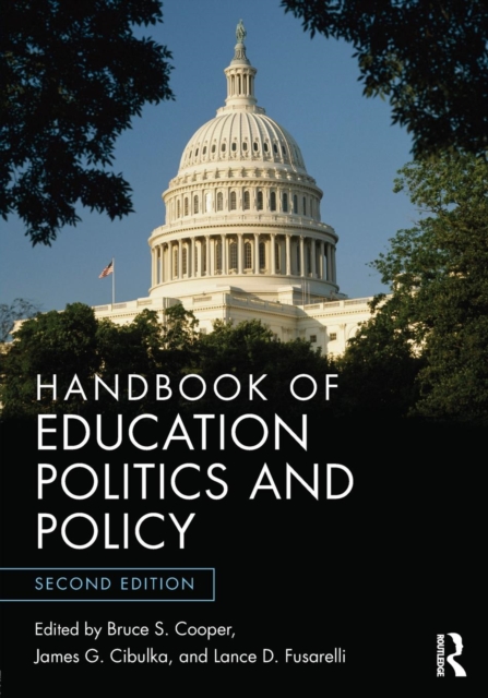Handbook of Education Politics and Policy, Paperback / softback Book