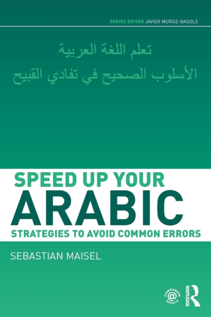 Speed up your Arabic : Strategies to Avoid Common Errors, Paperback / softback Book