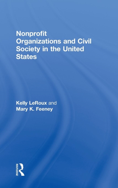 Nonprofit Organizations and Civil Society in the United States, Hardback Book
