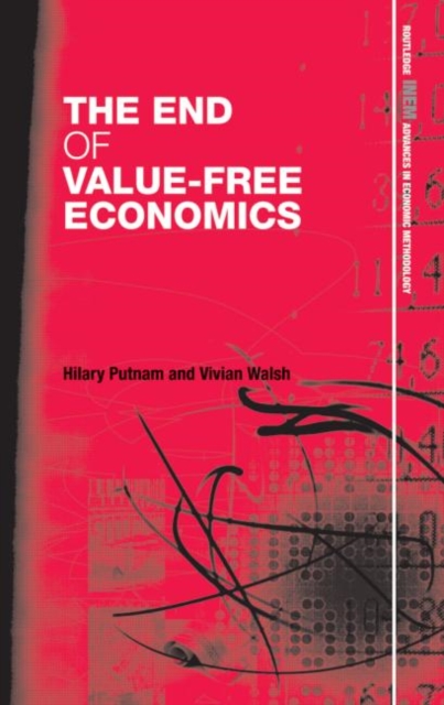 The End of Value-Free Economics, Hardback Book