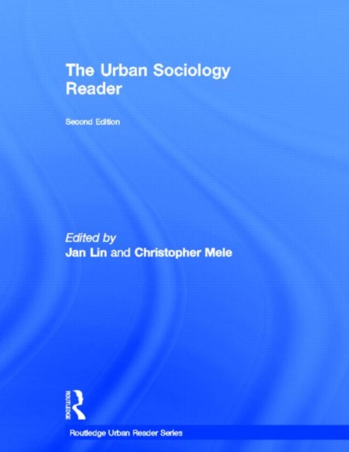 The Urban Sociology Reader, Hardback Book