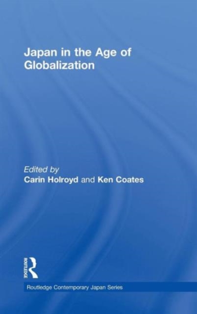 Japan in the Age of Globalization, Hardback Book