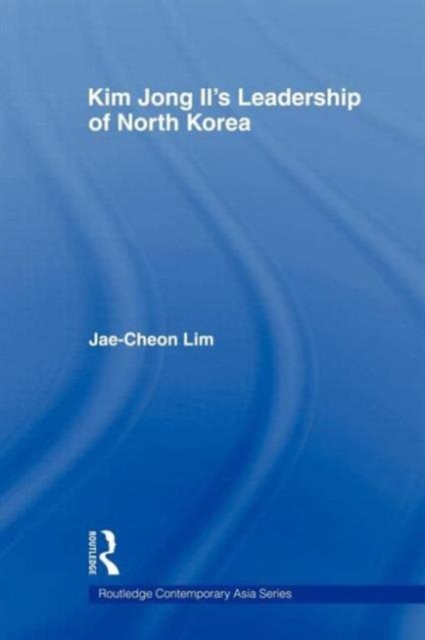 Kim Jong-il's Leadership of North Korea, Paperback / softback Book