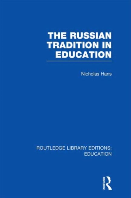 The Russian Tradition in Education, Hardback Book