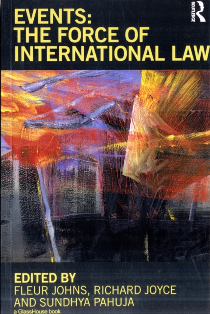 Events: The Force of International Law, Paperback / softback Book