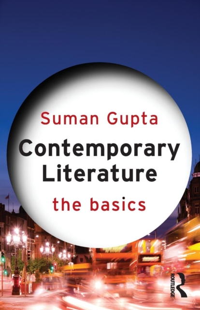 Contemporary Literature: The Basics, Paperback / softback Book