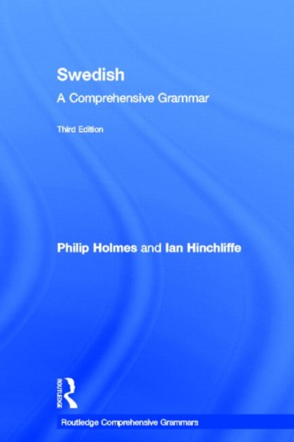 Swedish: A Comprehensive Grammar, Hardback Book